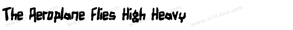 The Aeroplane Flies High Heavy字体转换
